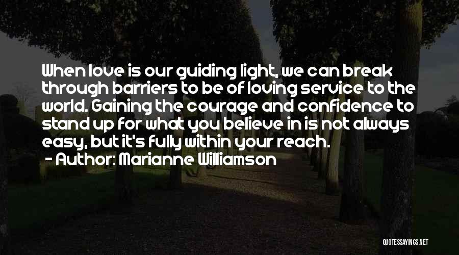 Love Guiding Quotes By Marianne Williamson