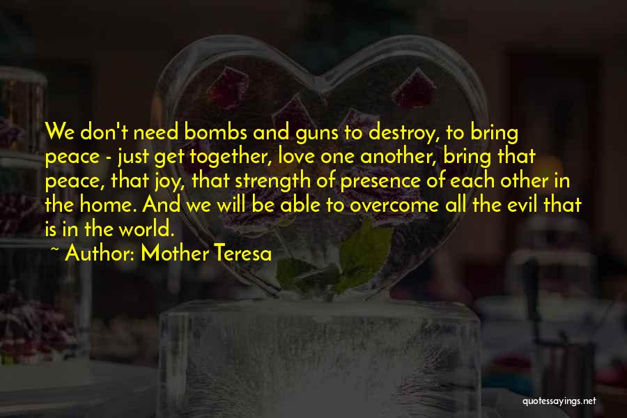 Love Gun Quotes By Mother Teresa