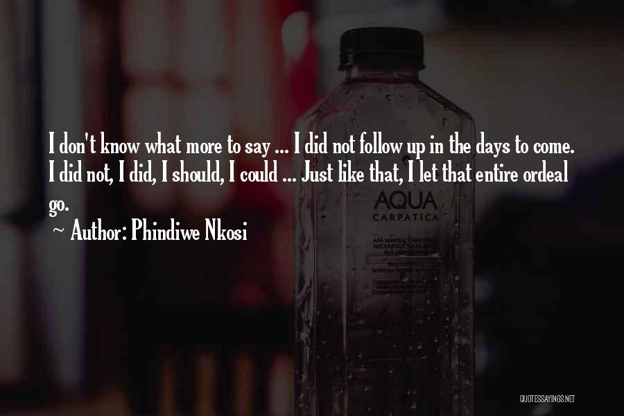 Love Gun Quotes By Phindiwe Nkosi