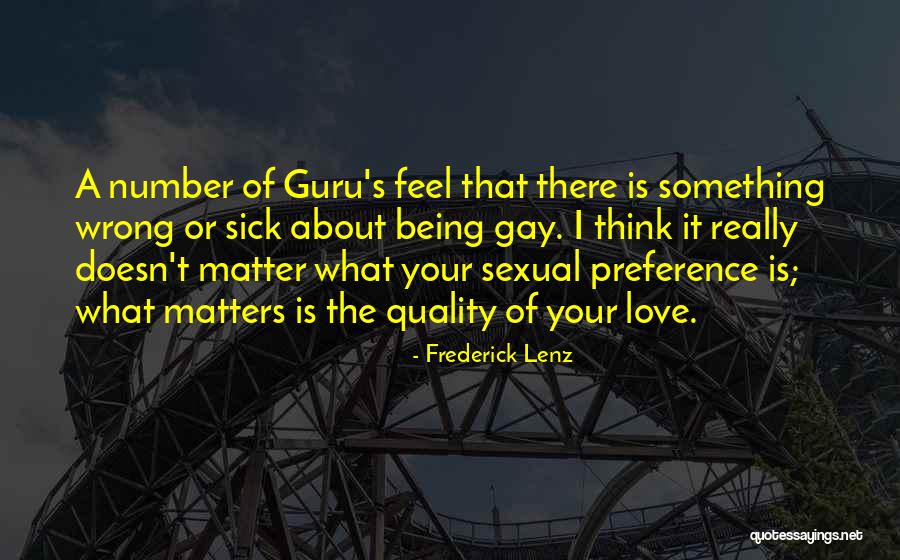 Love Guru Quotes By Frederick Lenz