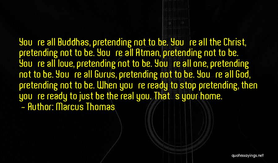 Love Gurus Quotes By Marcus Thomas