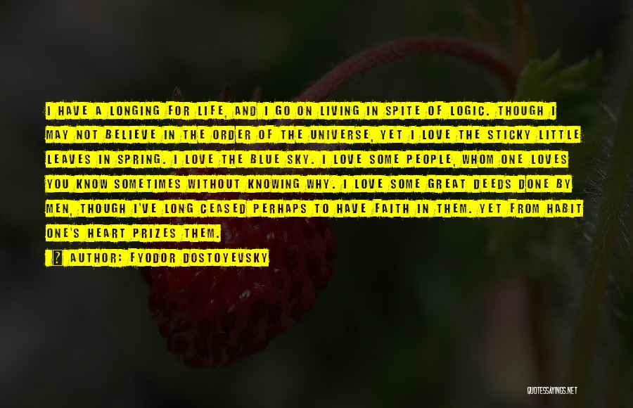 Love Habit Quotes By Fyodor Dostoyevsky
