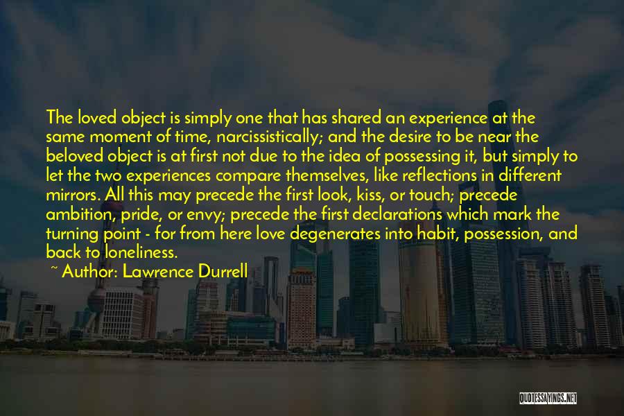 Love Habit Quotes By Lawrence Durrell Love Habit Quotes By Lawrence Durrell