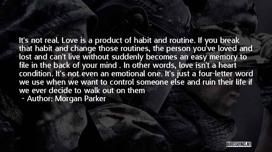 Love Habit Quotes By Morgan Parker Love Habit Quotes By Morgan Parker