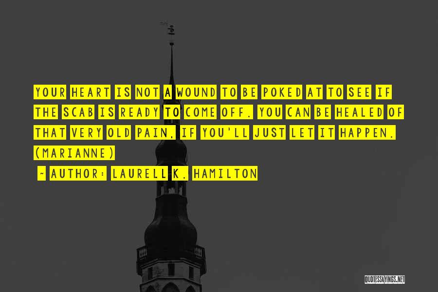 Love Happen Quotes By Laurell K. Hamilton