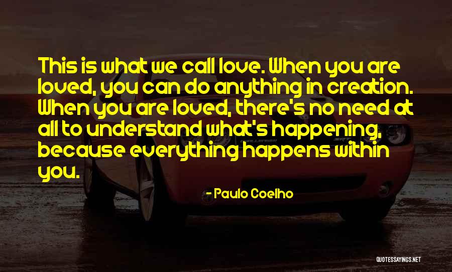 Love Happening Quotes By Paulo Coelho