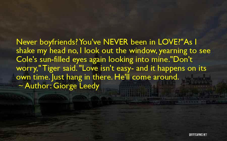 Love Happens Again Quotes By Giorge Leedy