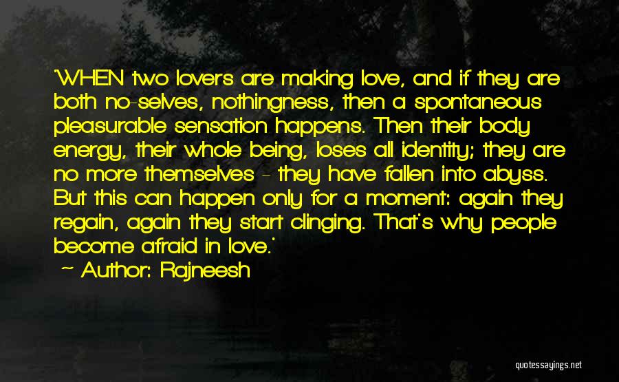 Love Happens Again Quotes By Rajneesh