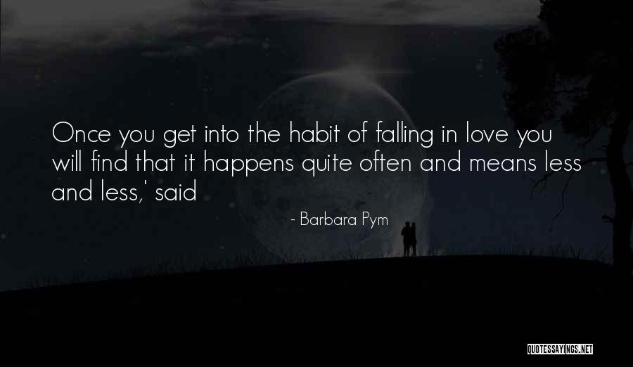 Love Happens Just Once Quotes By Barbara Pym