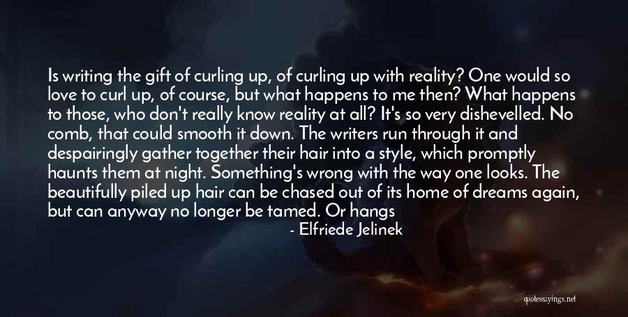 Love Happens Just Once Quotes By Elfriede Jelinek Love Happens Just Once Quotes By Elfriede Jelinek