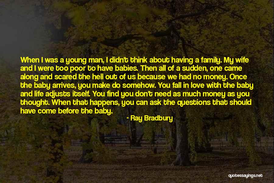Love Happens Just Once Quotes By Ray Bradbury Love Happens Just Once Quotes By Ray Bradbury