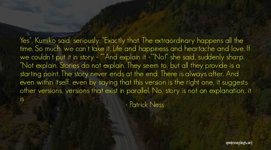 Love Happens Suddenly Quotes By Patrick Ness