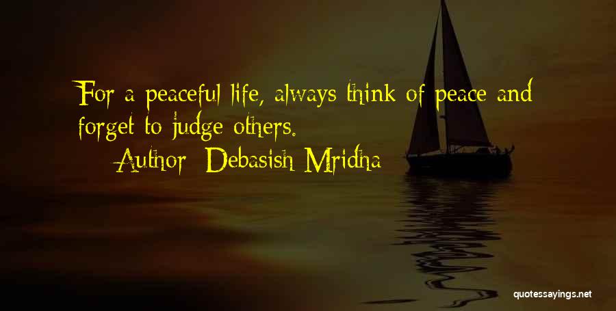 Love Happiness And Peace Quotes By Debasish Mridha