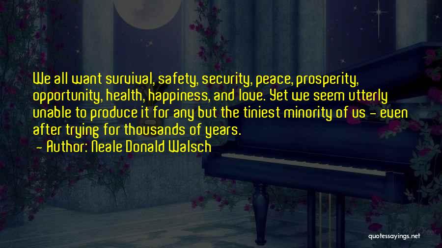 Love Happiness And Peace Quotes By Neale Donald Walsch