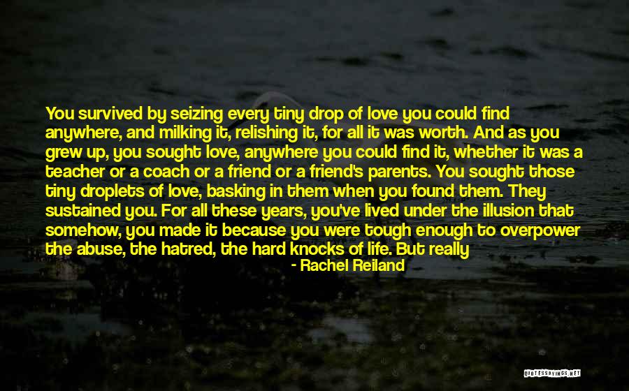 Love Hard But Worth It Quotes By Rachel Reiland