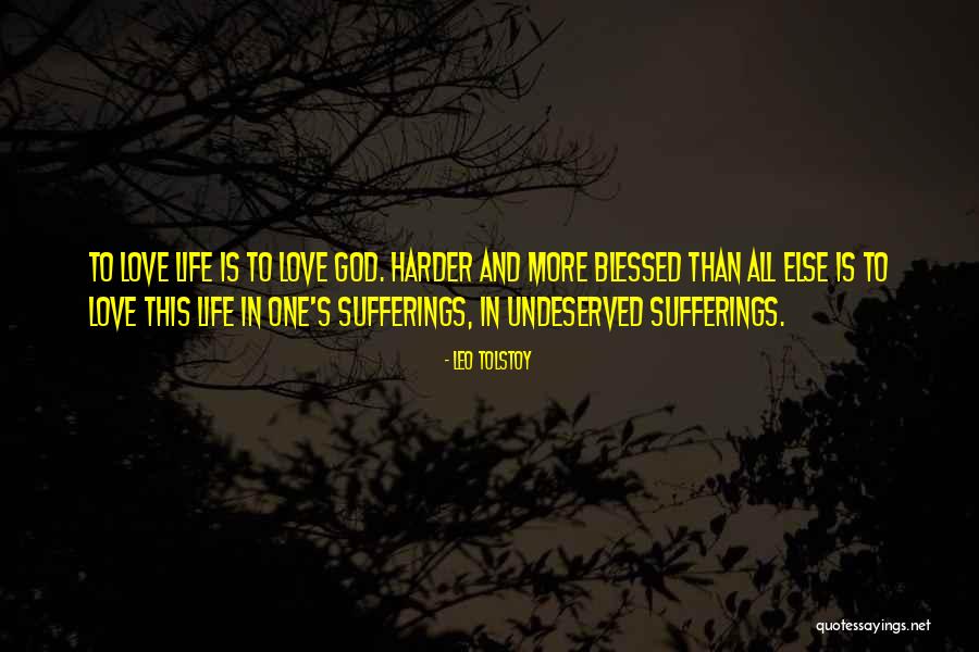 Love Harder Quotes By Leo Tolstoy Love Harder Quotes By Leo Tolstoy