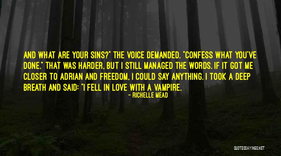 Love Harder Quotes By Richelle Mead Love Harder Quotes By Richelle Mead