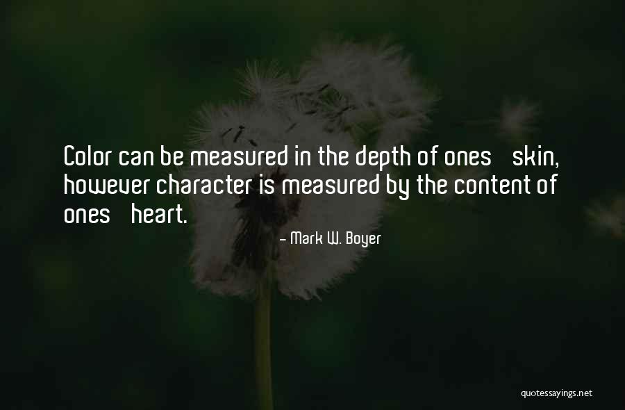 Love Has No Color Quotes By Mark W. Boyer Love Has No Color Quotes By Mark W. Boyer