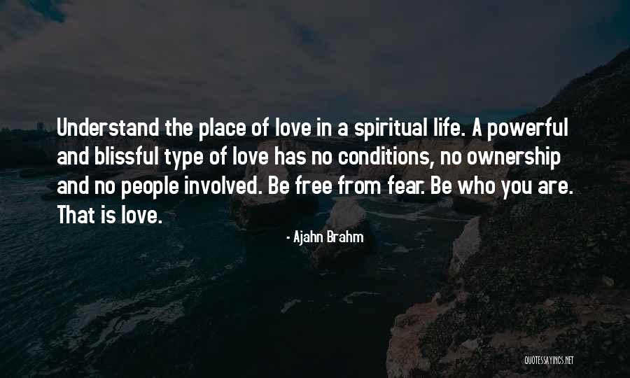 Love Has No Conditions Quotes By Ajahn Brahm Love Has No Conditions Quotes By Ajahn Brahm