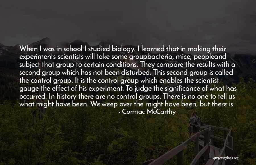 Love Has No Conditions Quotes By Cormac McCarthy Love Has No Conditions Quotes By Cormac McCarthy