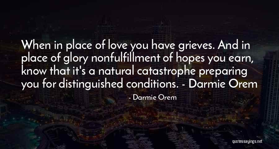 Love Has No Conditions Quotes By Darmie Orem Love Has No Conditions Quotes By Darmie Orem