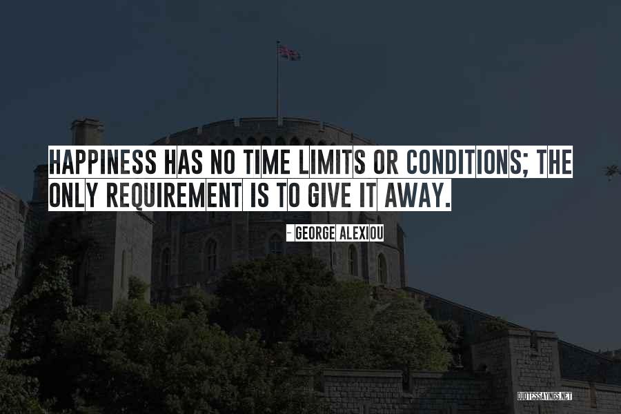 Love Has No Conditions Quotes By George Alexiou Love Has No Conditions Quotes By George Alexiou