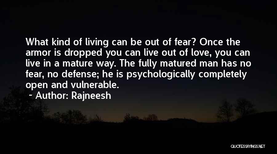 Love Has No Fear Quotes By Rajneesh