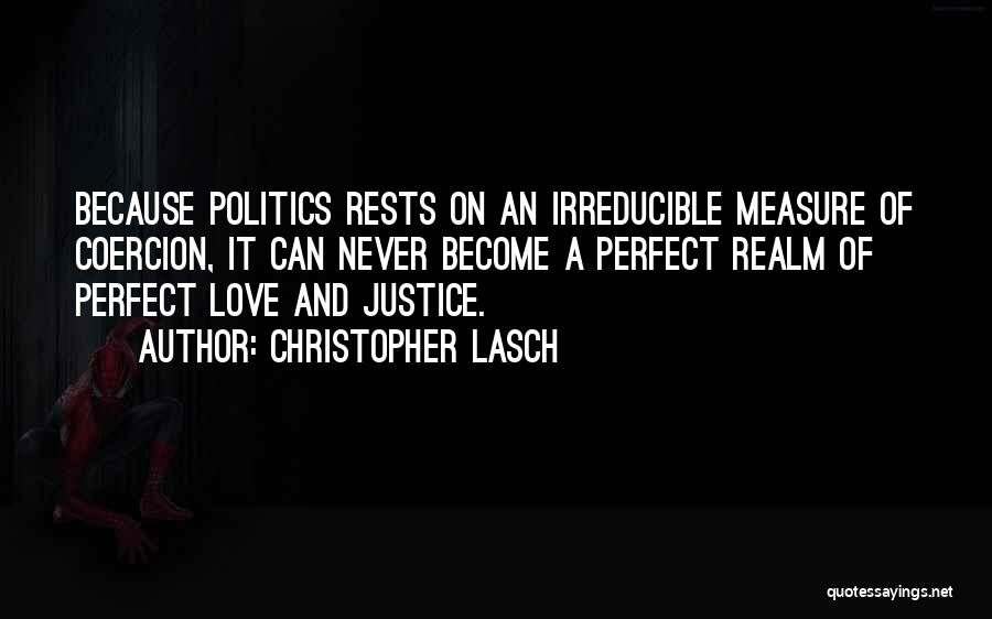 Love Has No Measure Quotes By Christopher Lasch