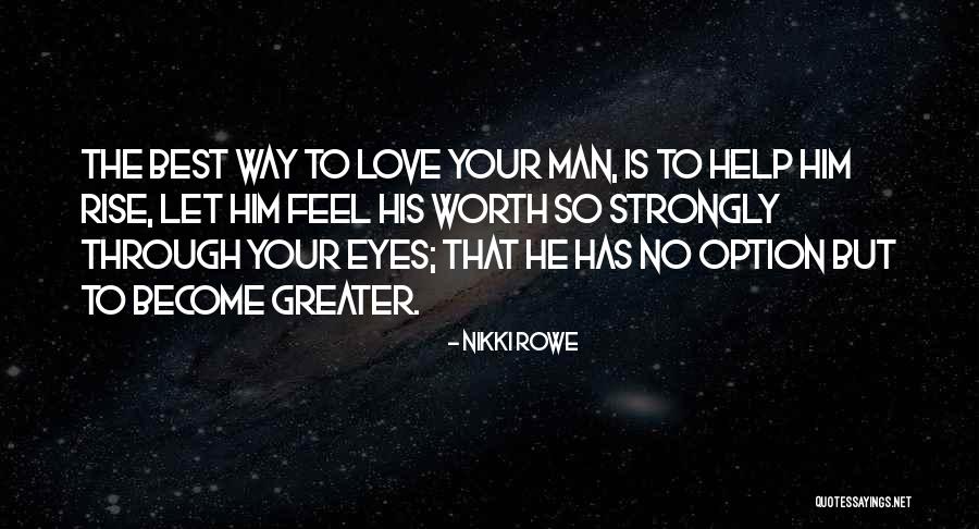 Love Has No Quotes By Nikki Rowe Love Has No Quotes By Nikki Rowe