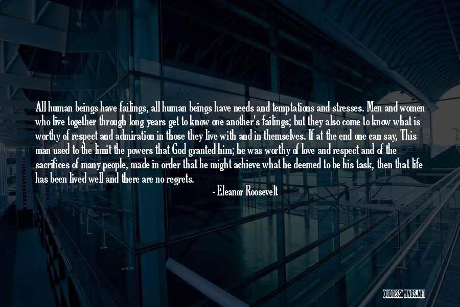 Love Has No Regrets Quotes By Eleanor Roosevelt Love Has No Regrets Quotes By Eleanor Roosevelt