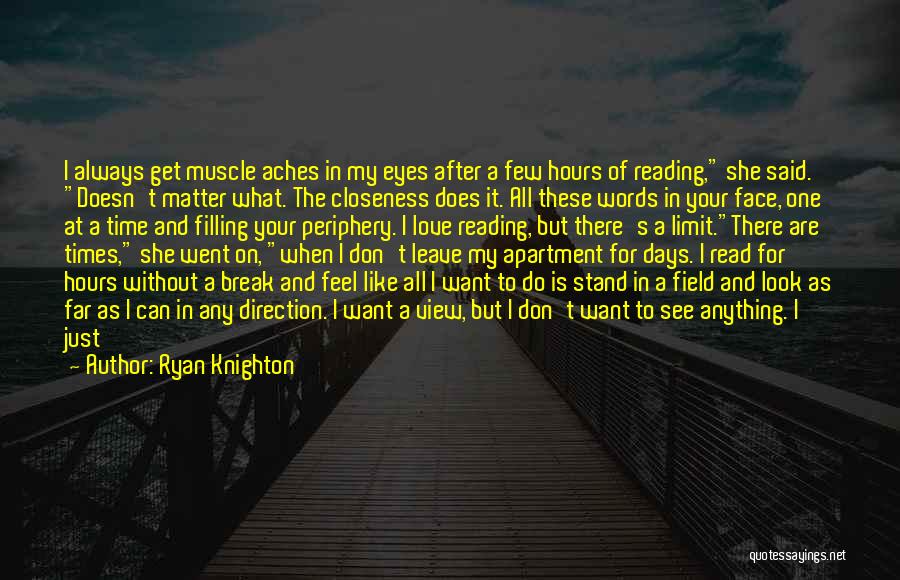 Love Has No Time Limit Quotes By Ryan Knighton