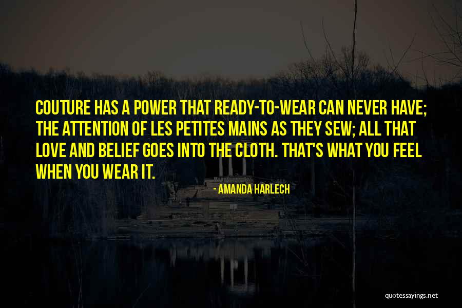 Love Has Power Quotes By Amanda Harlech Love Has Power Quotes By Amanda Harlech