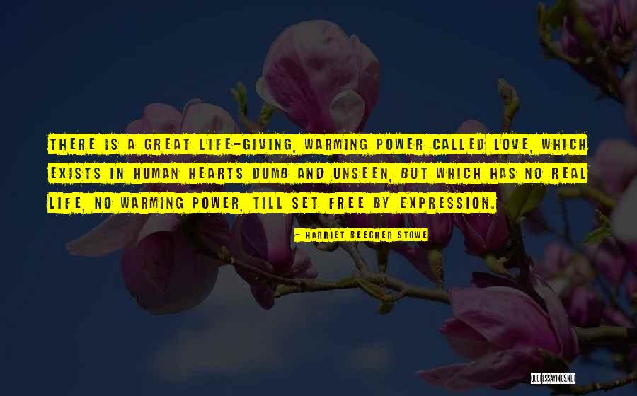 Love Has Power Quotes By Harriet Beecher Stowe Love Has Power Quotes By Harriet Beecher Stowe