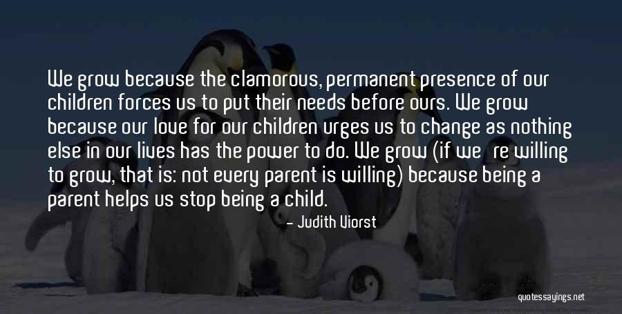 Love Has Power Quotes By Judith Viorst Love Has Power Quotes By Judith Viorst