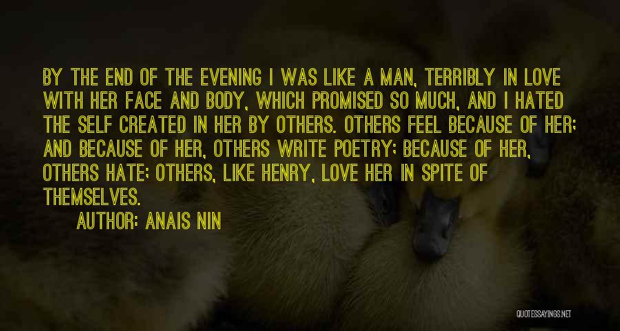 Love Hate Passion Quotes By Anais Nin