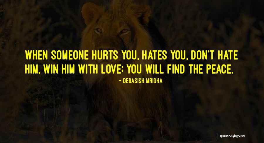 Love Hate Quotes Quotes By Debasish Mridha Love Hate Quotes Quotes By Debasish Mridha