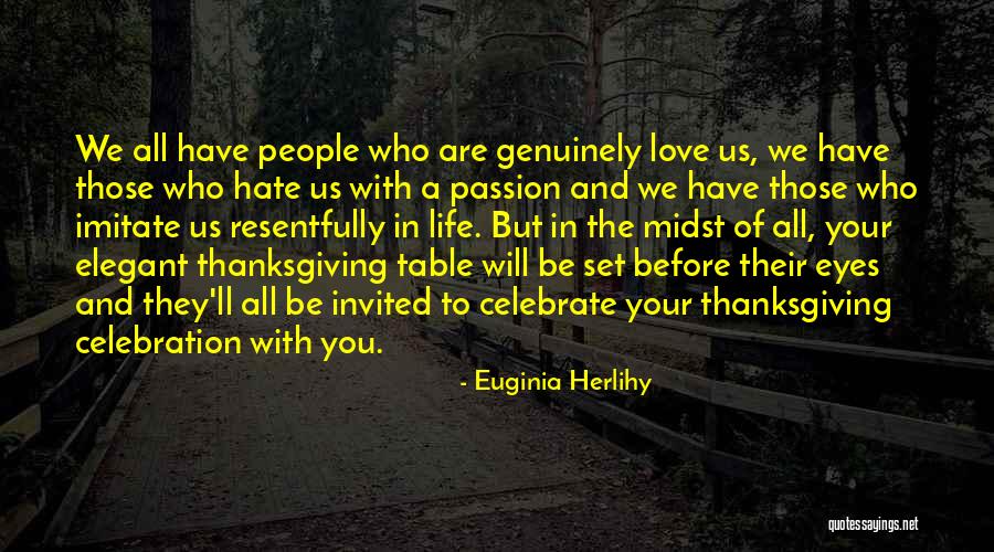 Love Hate Quotes Quotes By Euginia Herlihy Love Hate Quotes Quotes By Euginia Herlihy