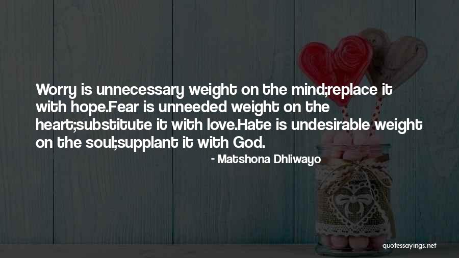 Love Hate Quotes Quotes By Matshona Dhliwayo Love Hate Quotes Quotes By Matshona Dhliwayo