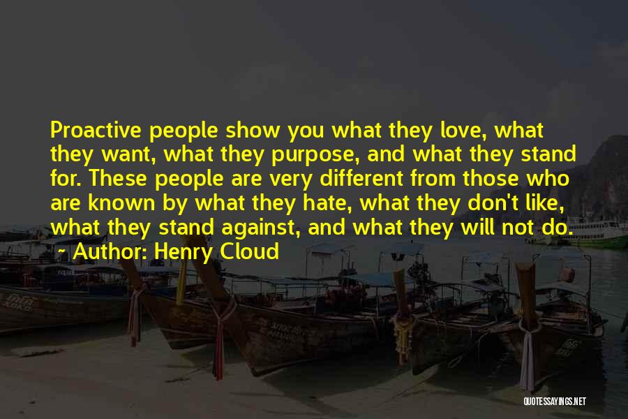 Love Hate Show Quotes By Henry Cloud