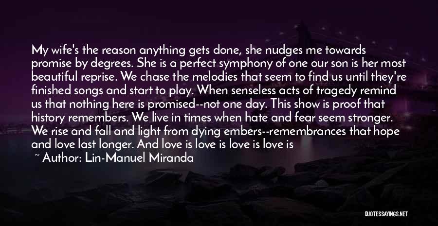 Love Hate Show Quotes By Lin-Manuel Miranda