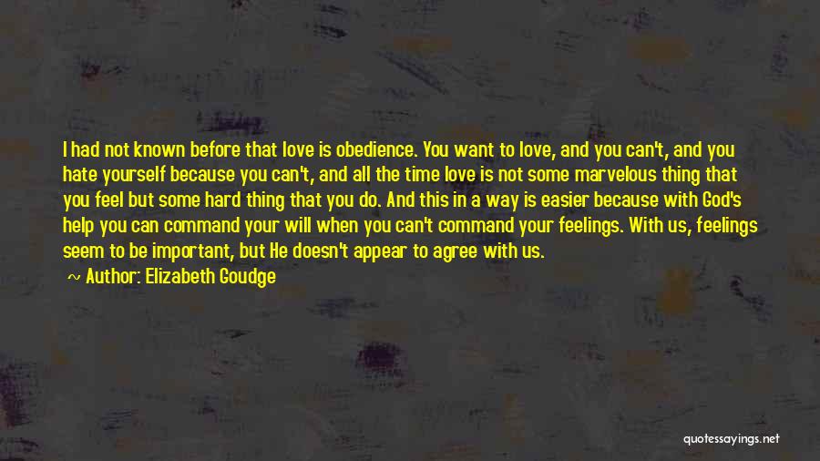 Love Hate Thing Quotes By Elizabeth Goudge