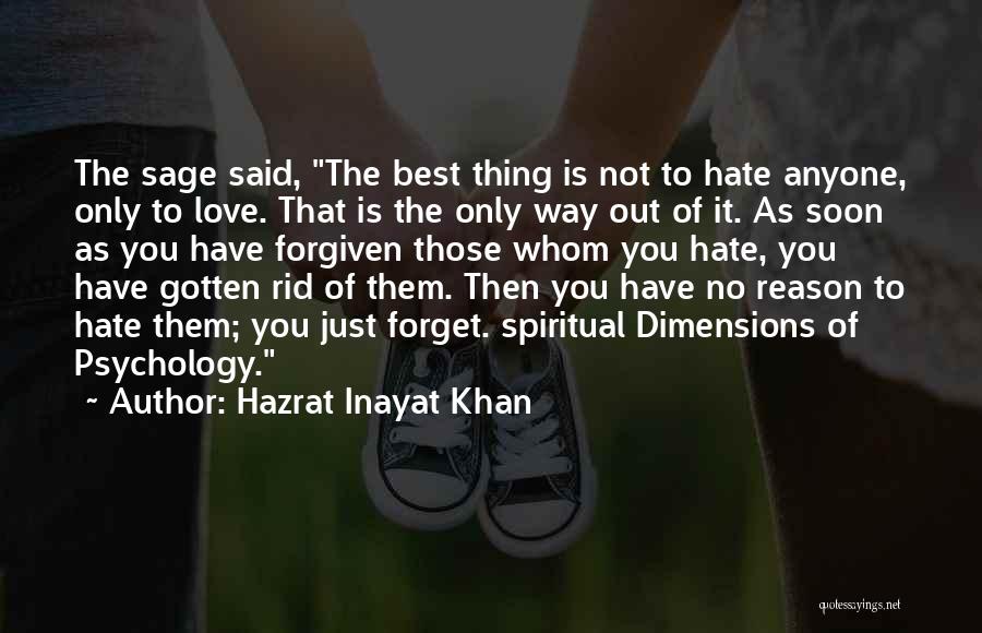 Love Hate Thing Quotes By Hazrat Inayat Khan