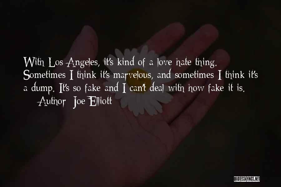 Love Hate Thing Quotes By Joe Elliott