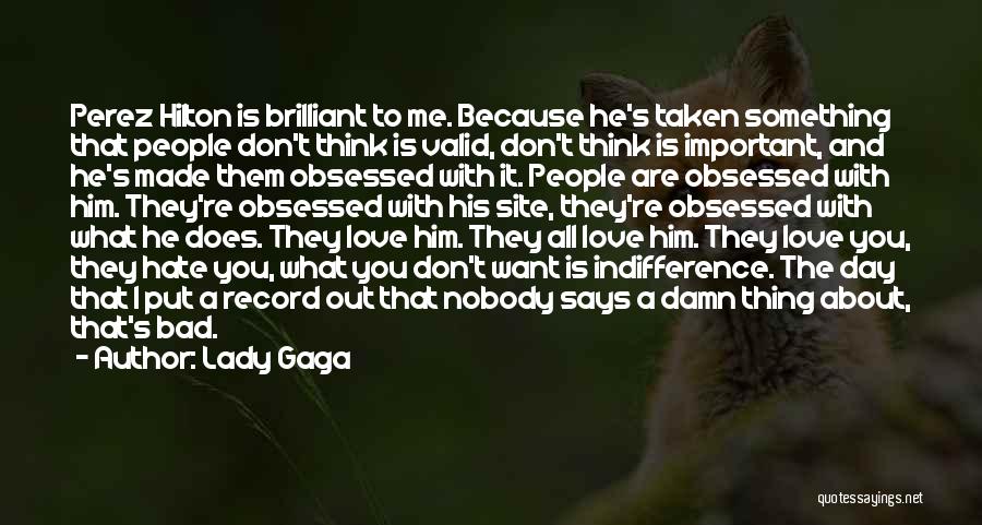 Love Hate Thing Quotes By Lady Gaga
