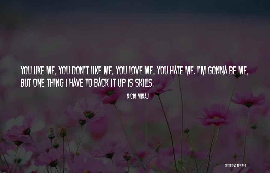 Love Hate Thing Quotes By Nicki Minaj Love Hate Thing Quotes By Nicki Minaj