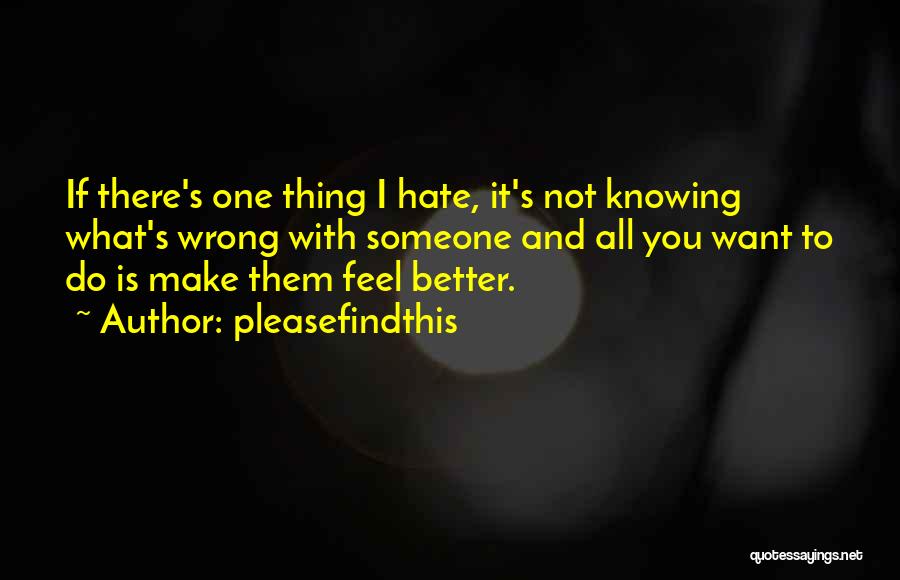 Love Hate Thing Quotes By Pleasefindthis