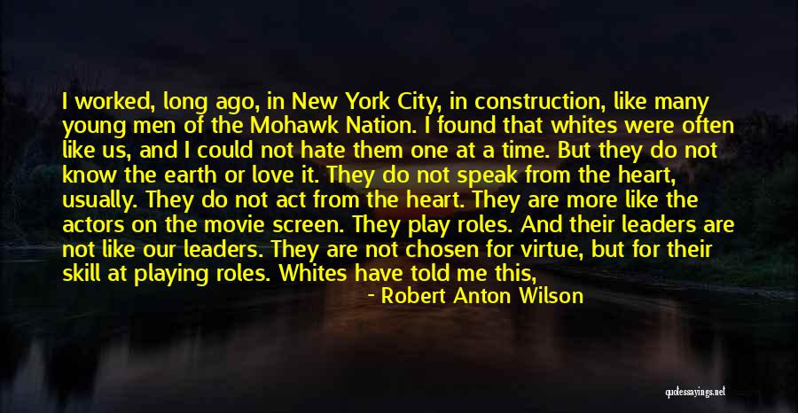 Love Hate Thing Quotes By Robert Anton Wilson