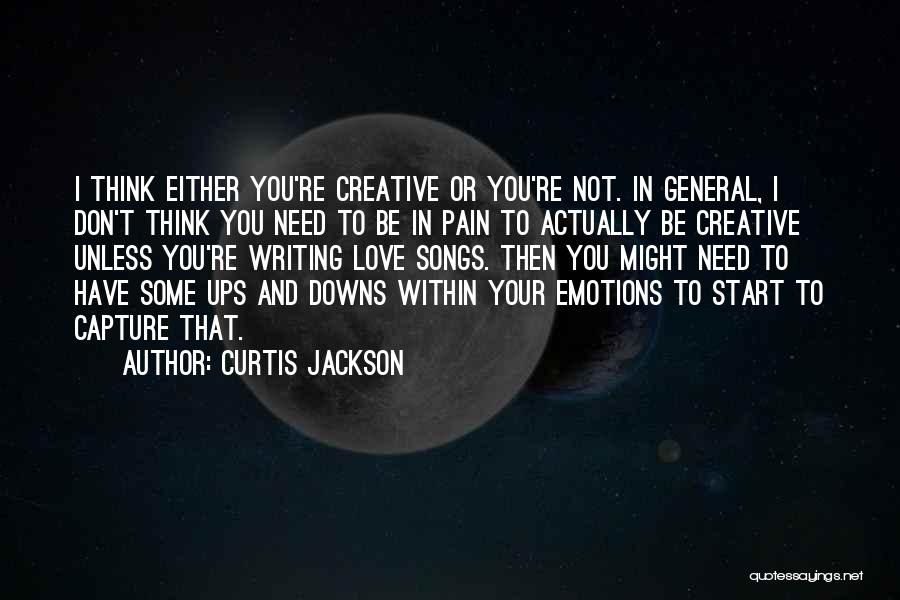 Love Having Its Ups And Downs Quotes By Curtis Jackson