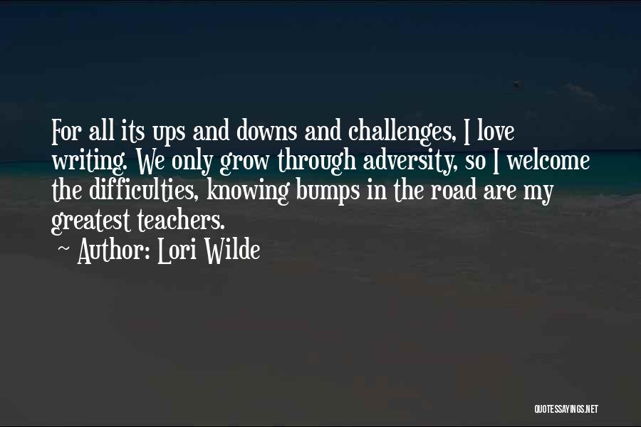 Love Having Its Ups And Downs Quotes By Lori Wilde