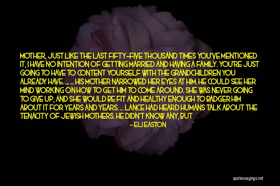 Love Having You Around Quotes By Eli Easton Love Having You Around Quotes By Eli Easton